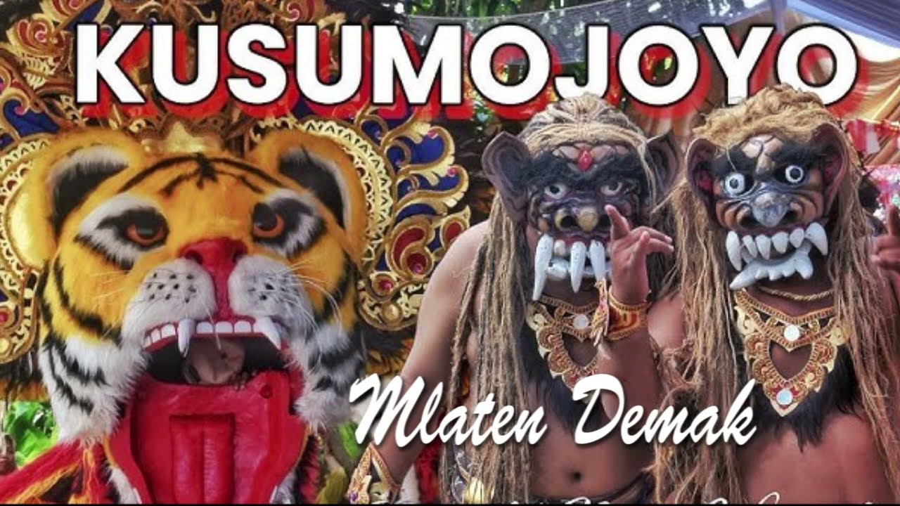 Barongan KUSUMOJOYO  dalam rangka walimatul Khitan Ananda Rafa Pratama  Mlaten miijen  Demak PART I