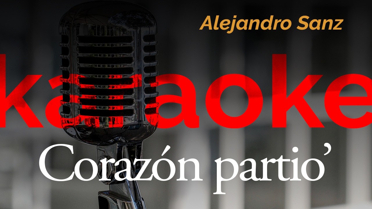 Alejando Sanz - Corazon partio - Karaoke - Instrumental - Pista