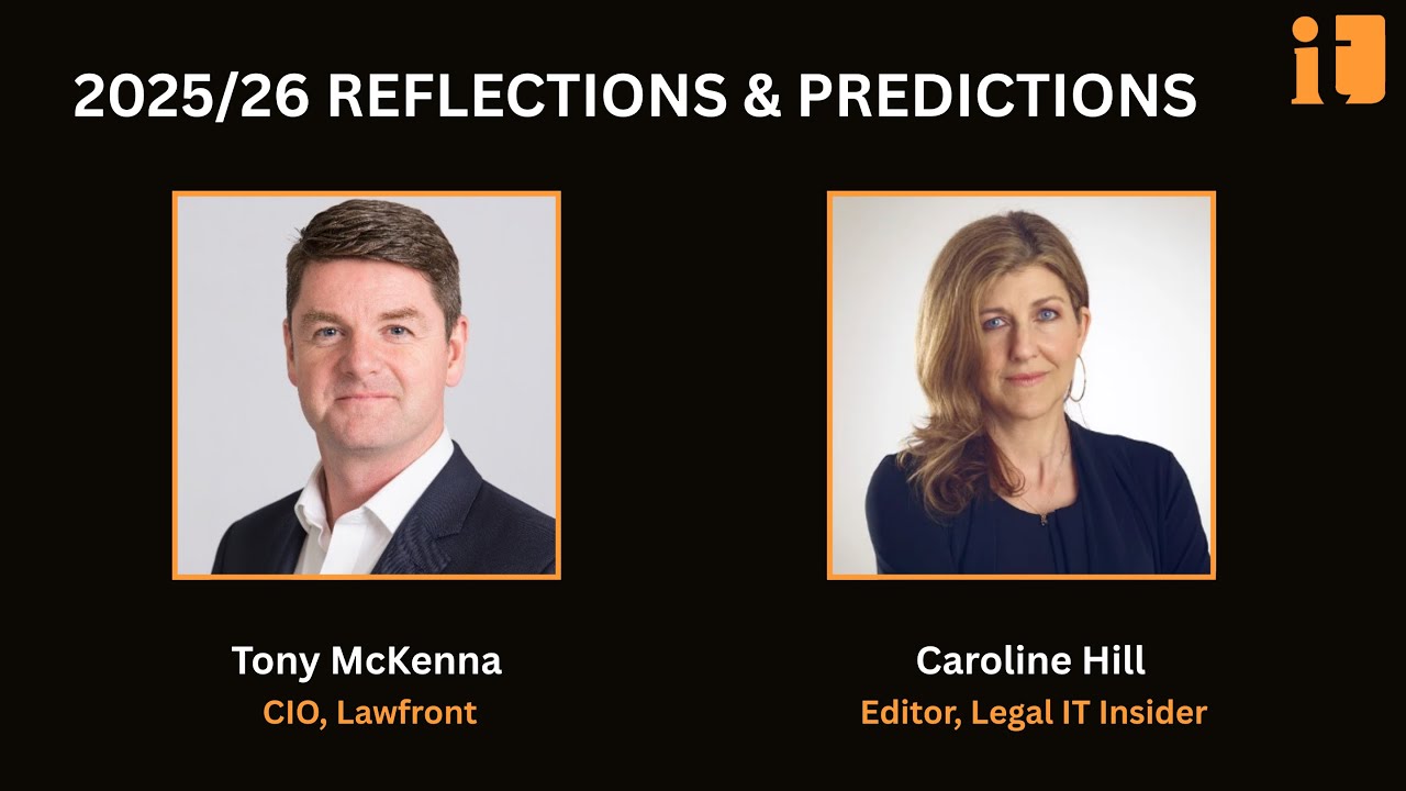 2025/26 Reflections & Predictions: Lawfront CIO, Tony McKenna