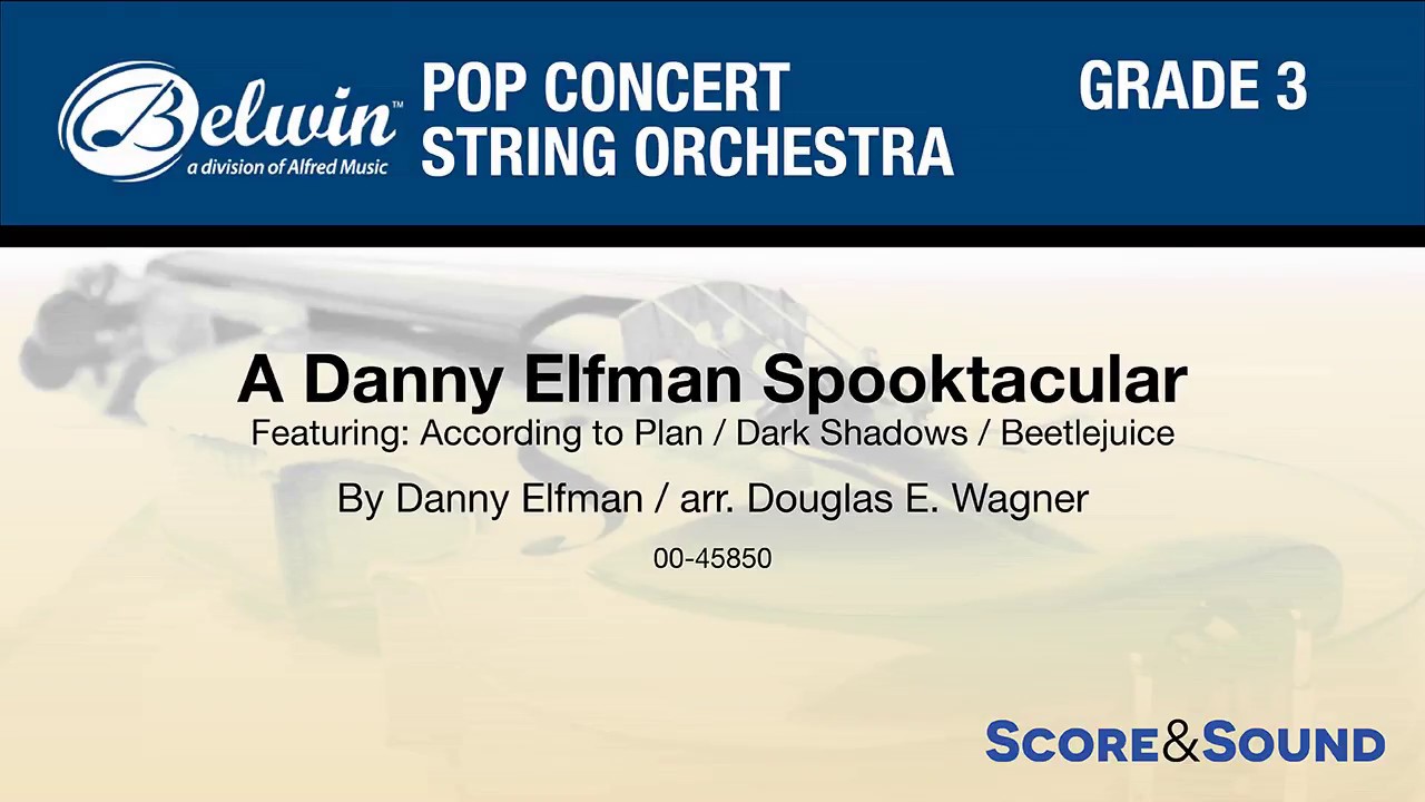 A Danny Elfman Spooktacular, arr. Douglas E. Wagner – Score & Sound