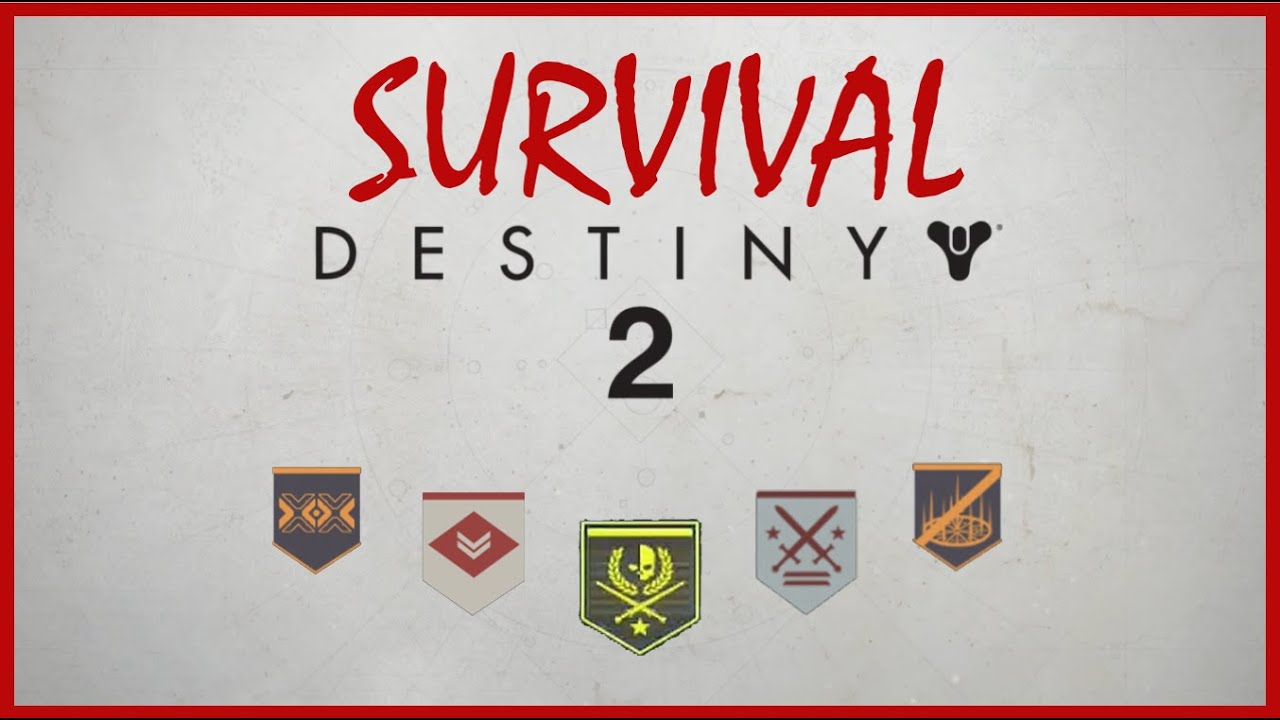Destiny 2 - survival: #17 journey to legend rank !! GRAND FINALE !!
