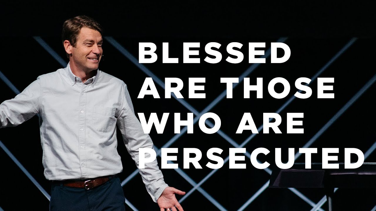 Blessed Are Those Who Are Persecuted