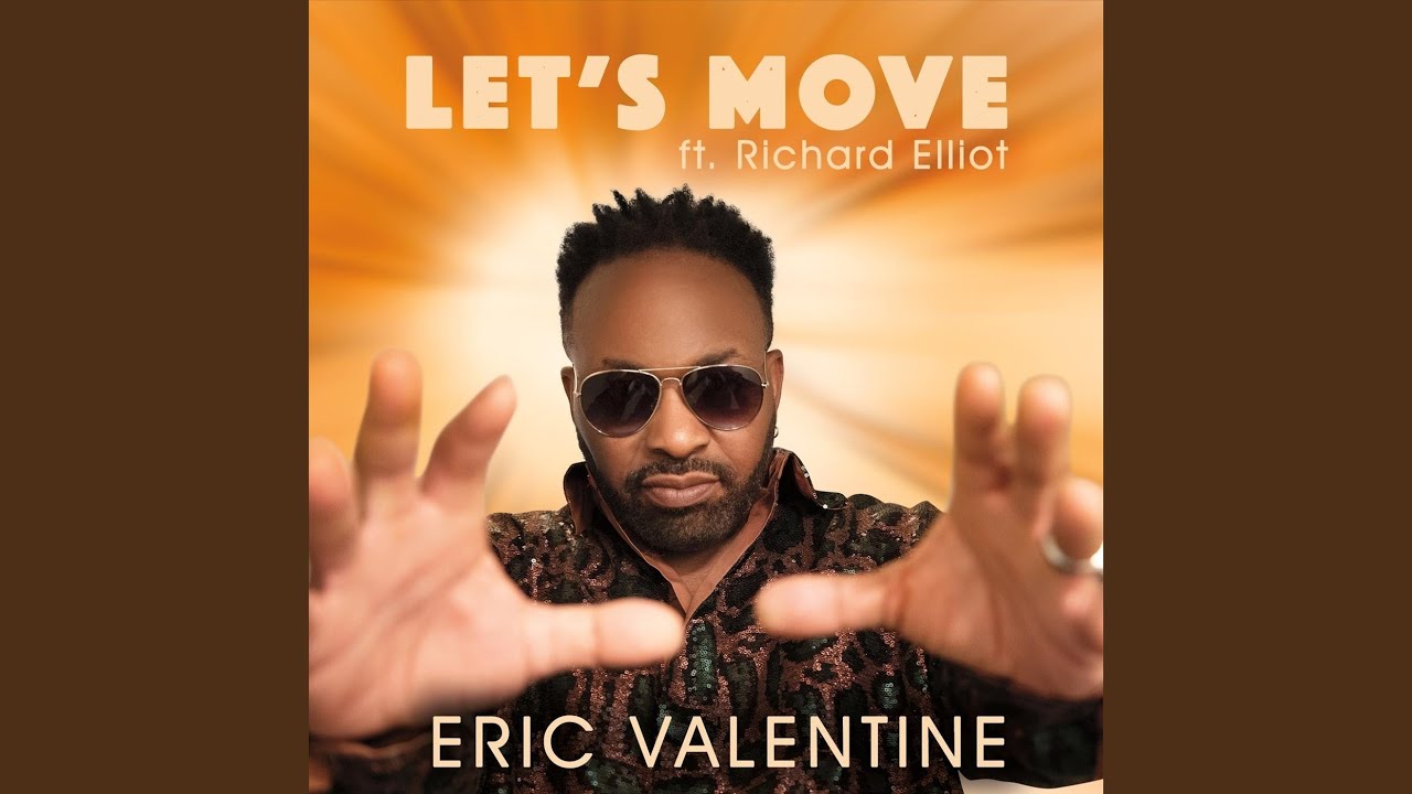 Let's Move (feat. Richard Elliot)