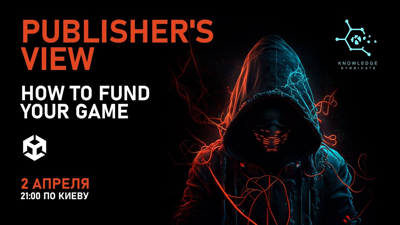 PUBLISHER'S VIEW⚡️How to fund your game ⚡️