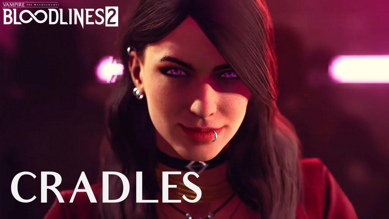 Vampire The Masquerade - Bloodlines 2 - CRADLES [ Music Video ]