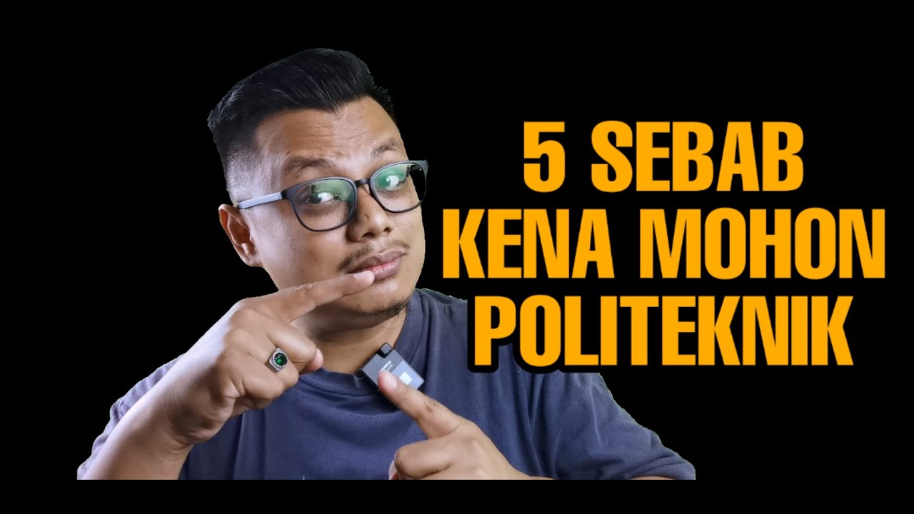 UPU: 5 Sebab Kenapa Perlu Masukkan Politeknik Dalam Pilihan