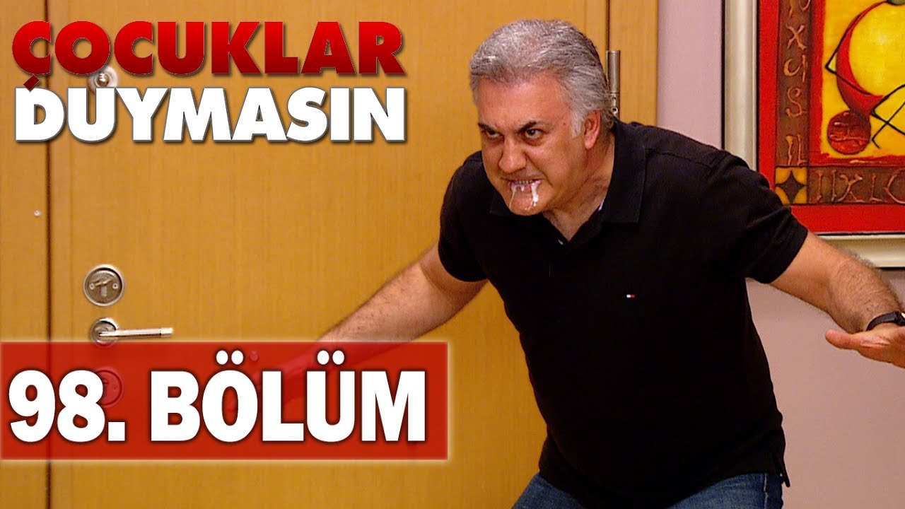 Çocuklar Duymasın 98. Bölüm