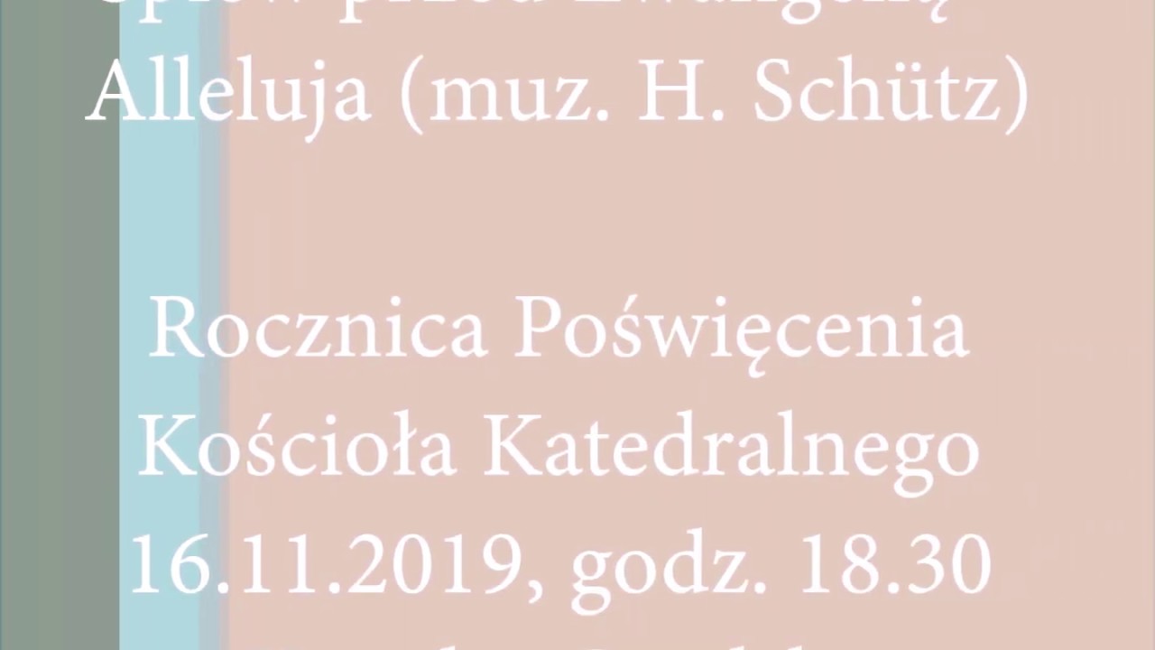 Aklamacja przed Ewangelią – Alleluja – muz. H. Schütz – Katedra Opolska 2019