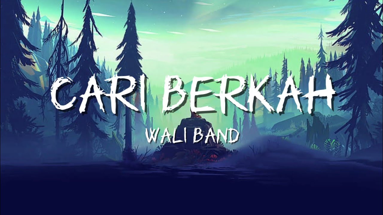 Wali - Cari Berkah (CABE) (Lirik) #lirik