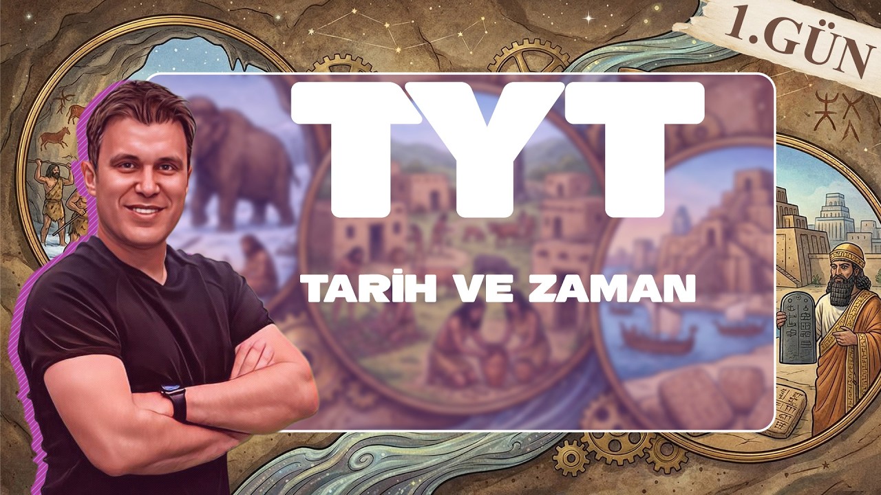 1) TYT TARİH - I. ÜNİTE: Tarih ve Zaman🔔