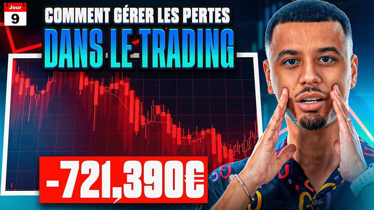 VÉRITÉ SUR TES PERTES TRADING - JOUR 9