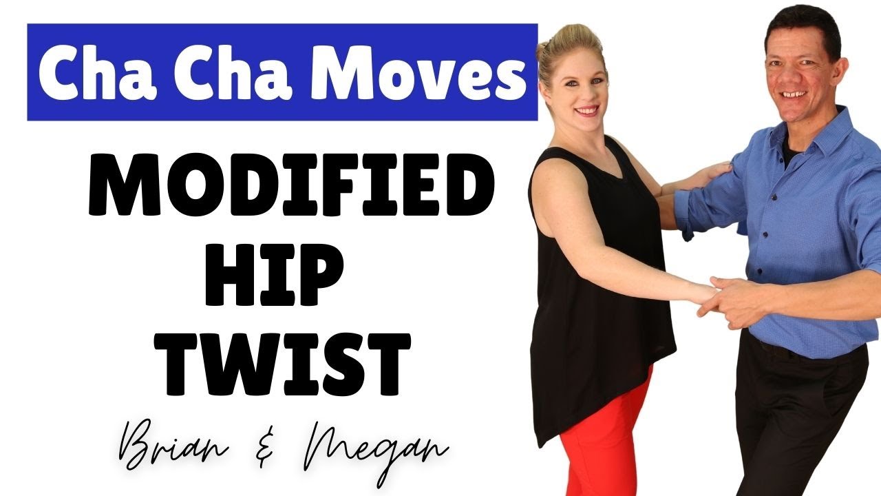 The Modified Hip Twist for Social Cha Cha