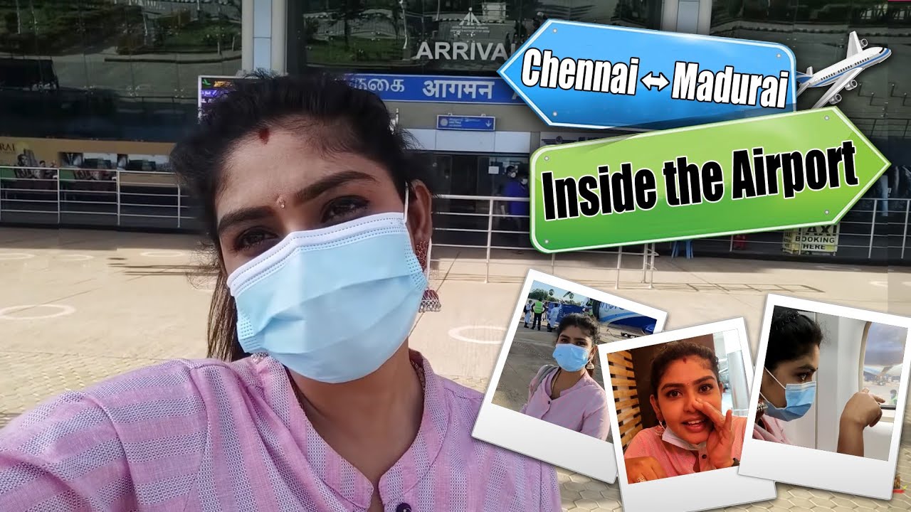 Chennai To Madurai Travel Experience After Covid Situation | Airport Vlog | Hema's Diary
