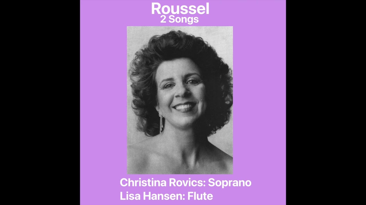 Roussel: Rossignol, mon mignon | Christina Rovics