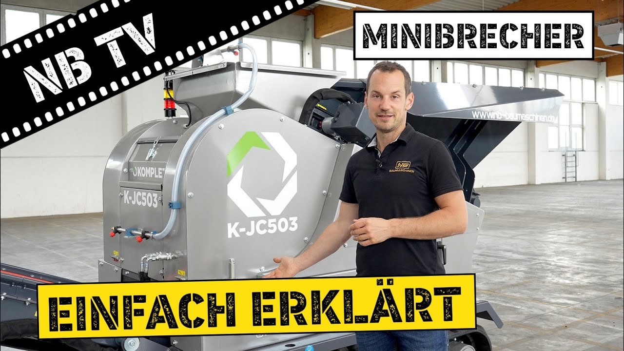 Einfach erklärt - Minibrecher Komplet K-JC503 auf Raupenfahrwerk I NB Baumaschinen