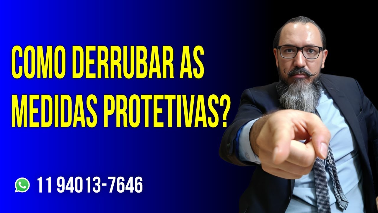 🔴 COMO DERRUBAR AS MEDIDAS PROTETIVAS?