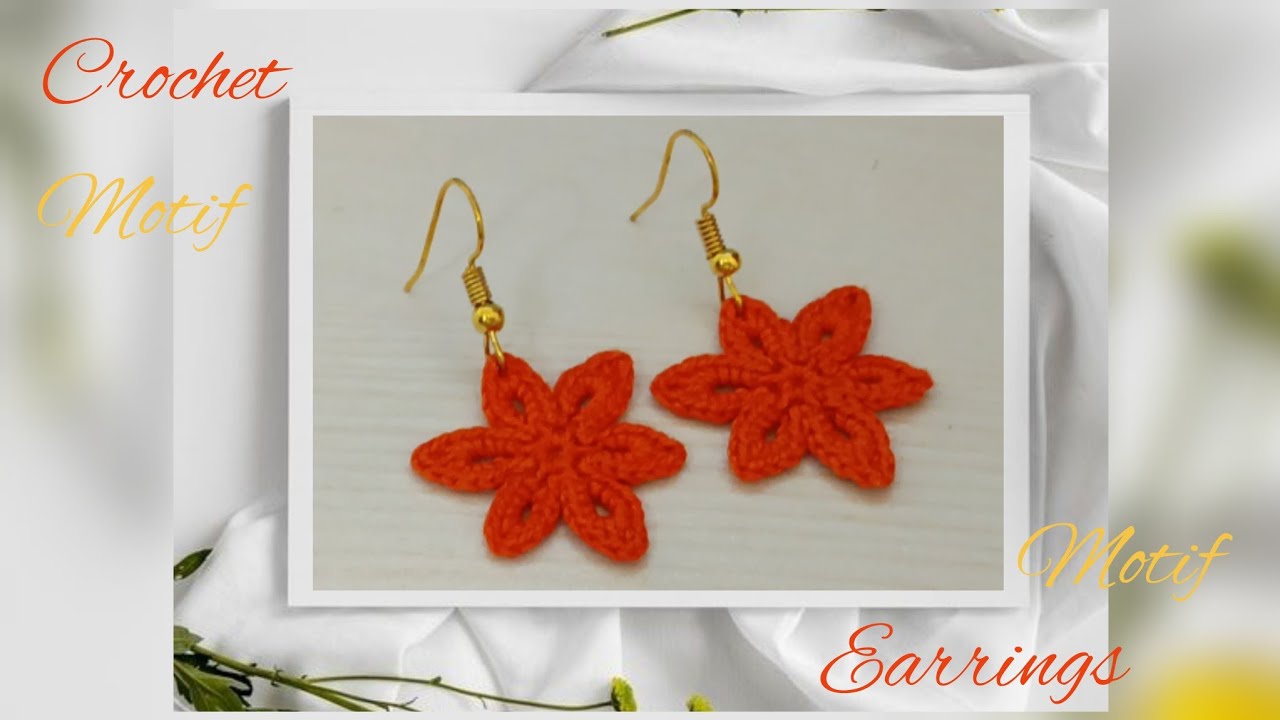 CROCHET MOTIF EARRINGS | MOST DEMANDING | EASY TO MAKE