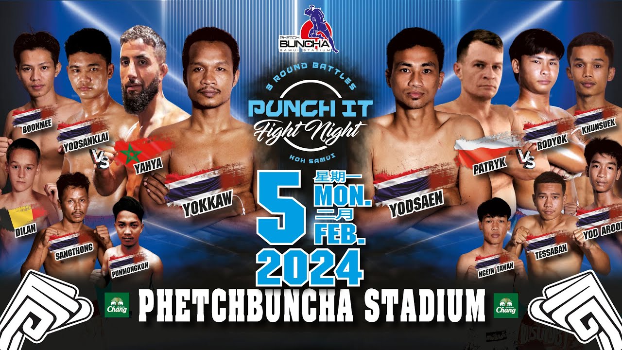 Punch it Fight Night #14 05.02.2024 at Phetchbuncha Stadium Koh Samui