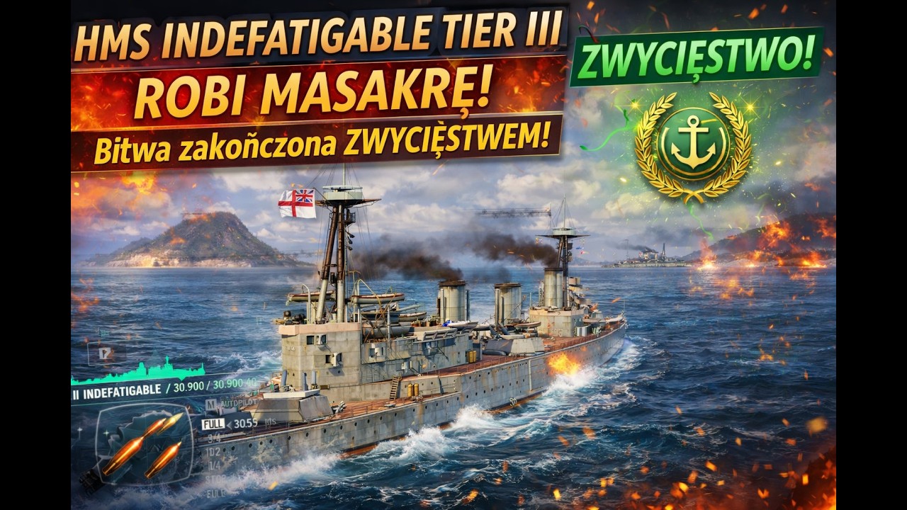 HMS Indefatigable Tier III robi MASAKRĘ! 💥 Bitwa zakończona ZWYCIĘSTWEM!