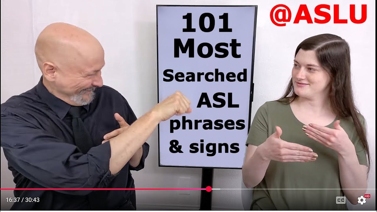 101 Most Searched ASL Phrases and Signs at the @ASLU 