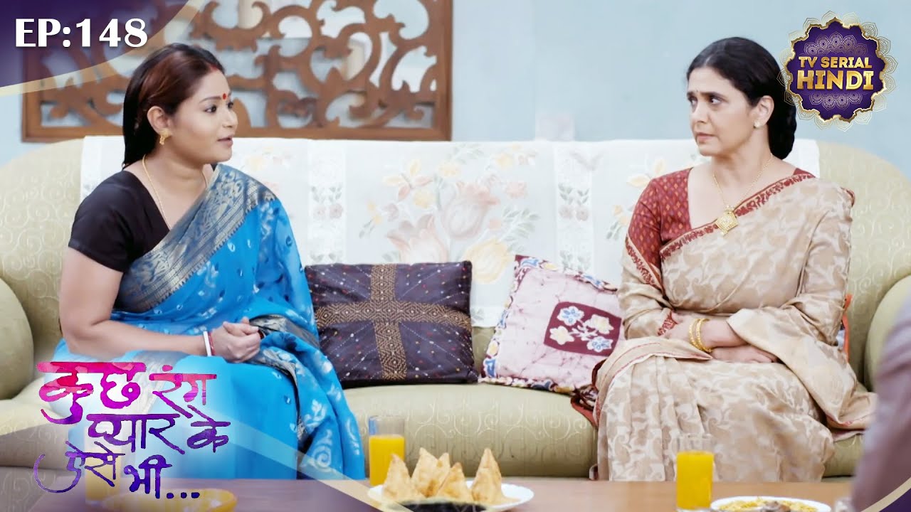देव और सोनाक्षी ने घर चल रही है शादी की तैयारी | Kuch Rang Pyar Ke Aise Bhi | Ep 148 | TVSerialHindi