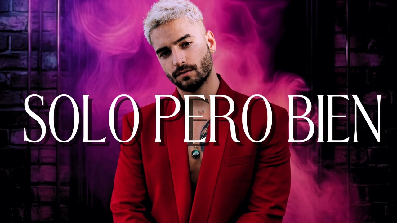 Solo pero bien MALUMA