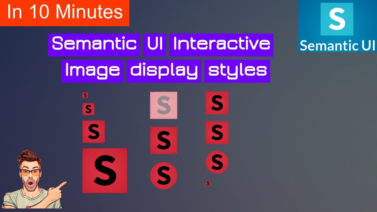 Coding semantic ui images display styles|semantic ui images|semanticimage display styles|semantic ui