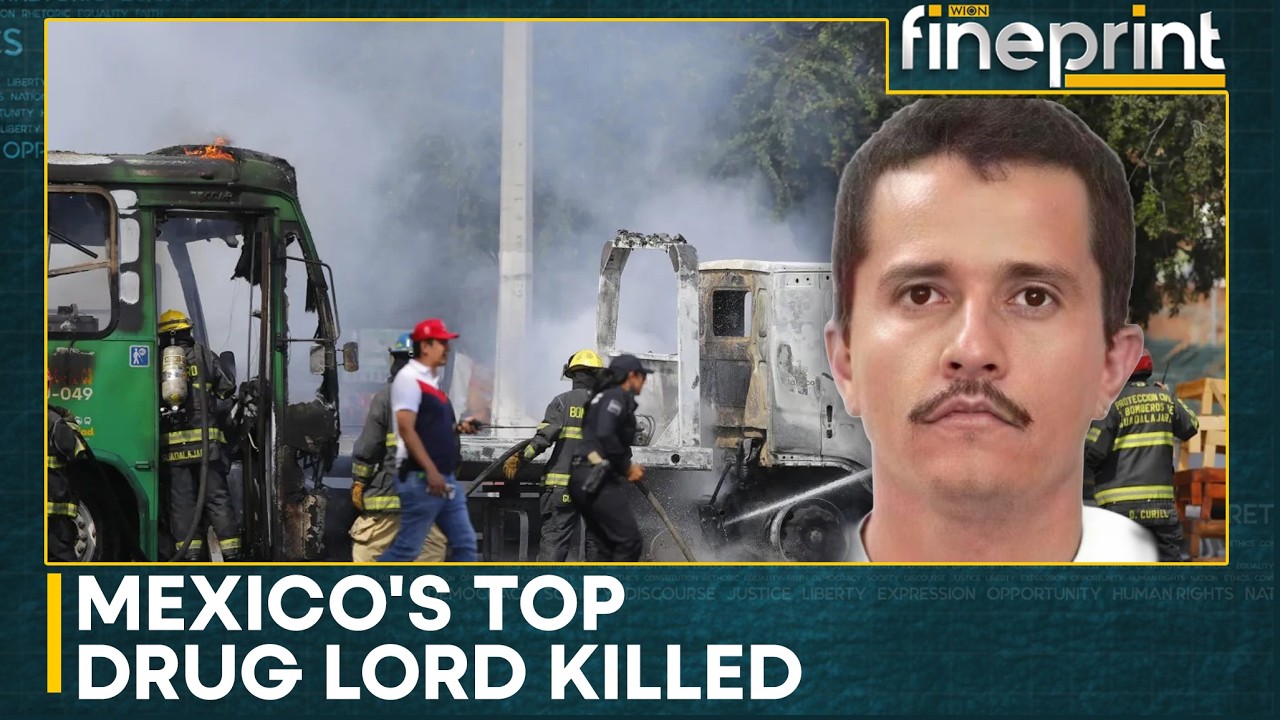 Most Wanted Drug Lord 'El Mencho' Killed, Cartel Violence Spirals Out Of Control | WION Fineprint