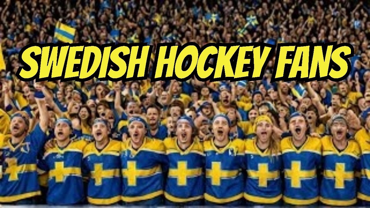 Swedish Hockey Fans - Best In The World?