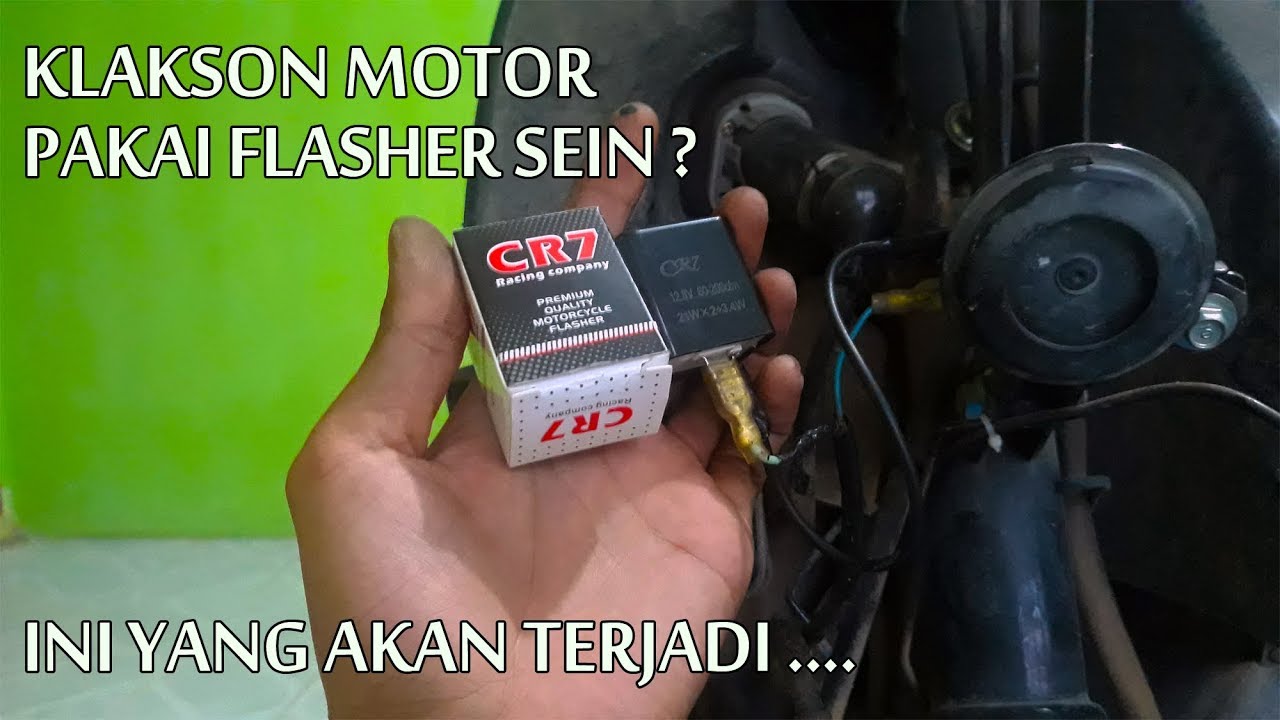 Flasher Sein Buat Klakson Motor Apa Yang Terjadi ?
