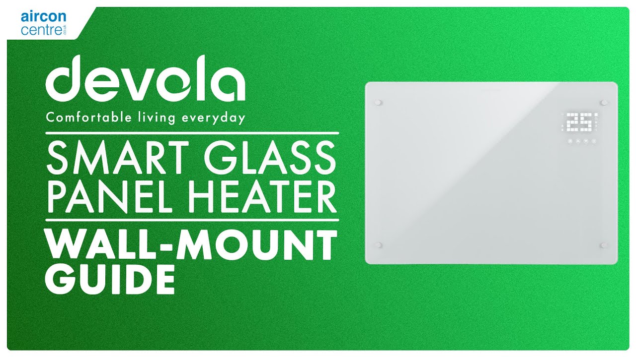 Wall-Mounting Your Devola Smart Glass Panel Heater Made EASY
