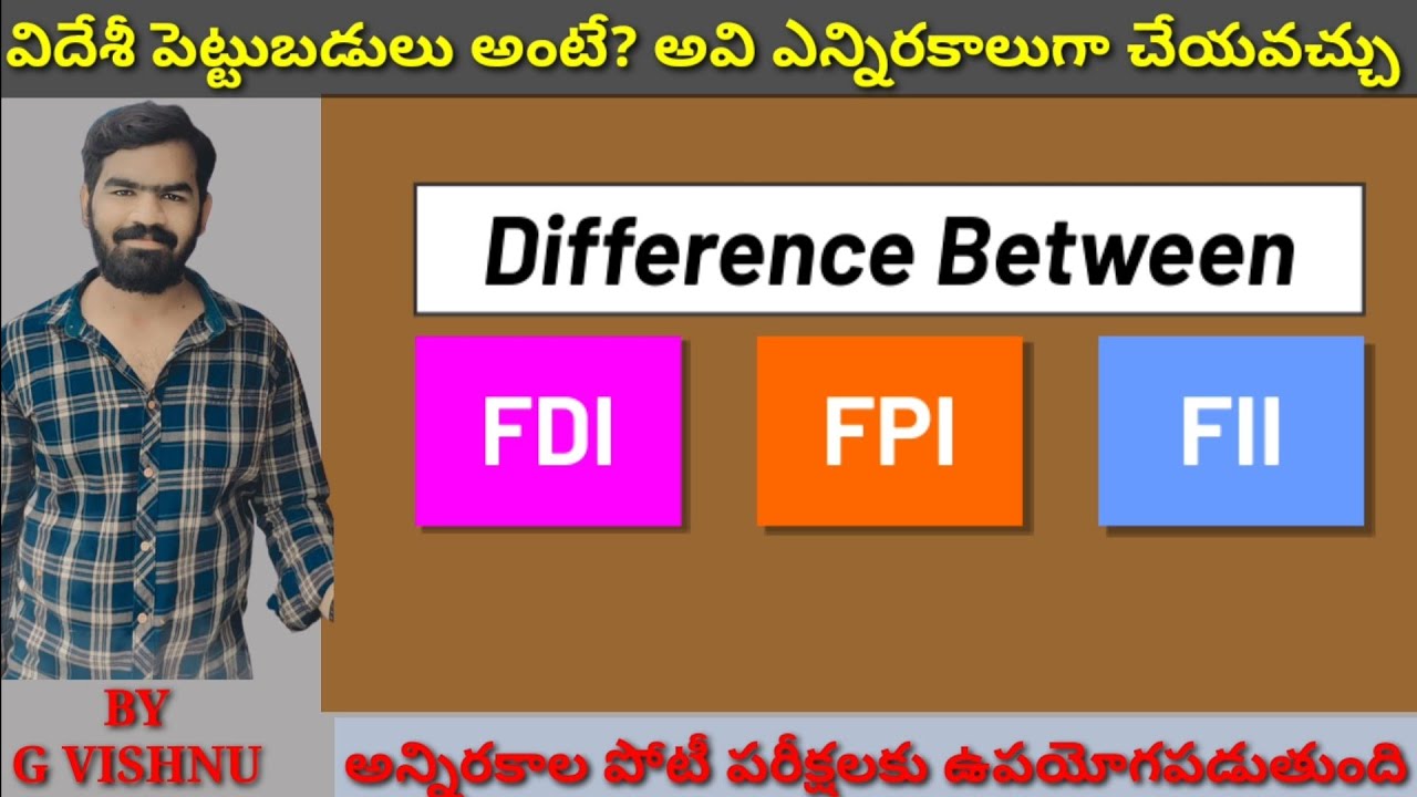 WHAT IS THE DIFFERENCE BETWEEN FII, FDI, FPI||WHAT IS FOREIGN INVESTMENT MEANS||STOCK MARKET||