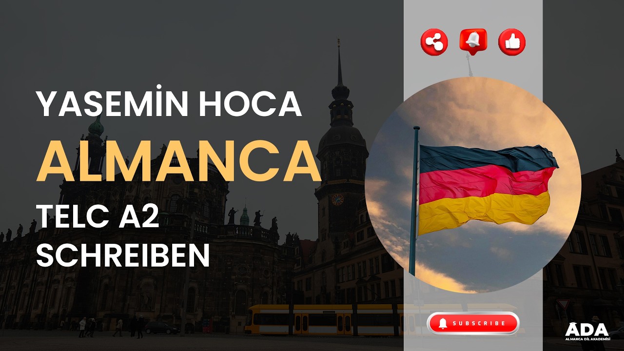ALMANCA TELC A2 SCHREIBEN I YASEMİN HOCA