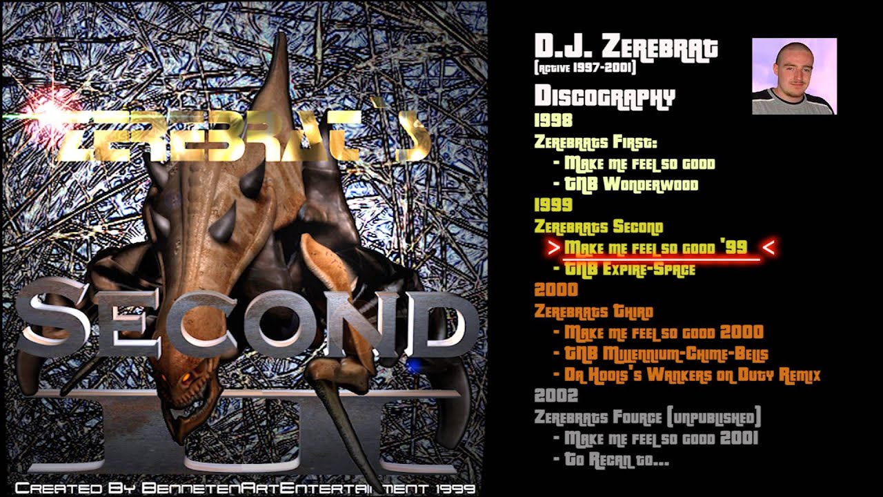 D.J. Zerebrat - Make me feel so good '99 [1999]
