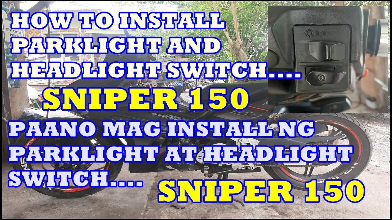 YAMAHA SNIPER 150 Headlight and Park light switch installation