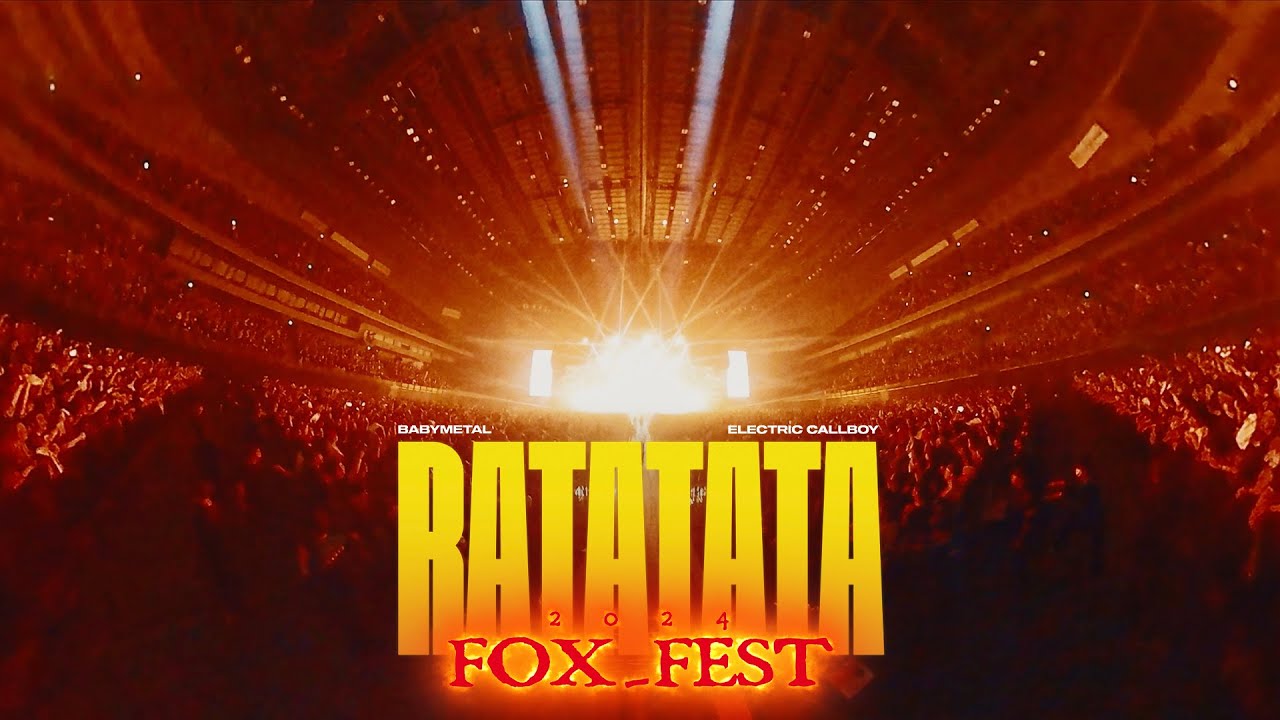 BABYMETAL x @ElectricCallboy  - RATATATA (OFFICIAL Live Music Video at FOX_FEST)