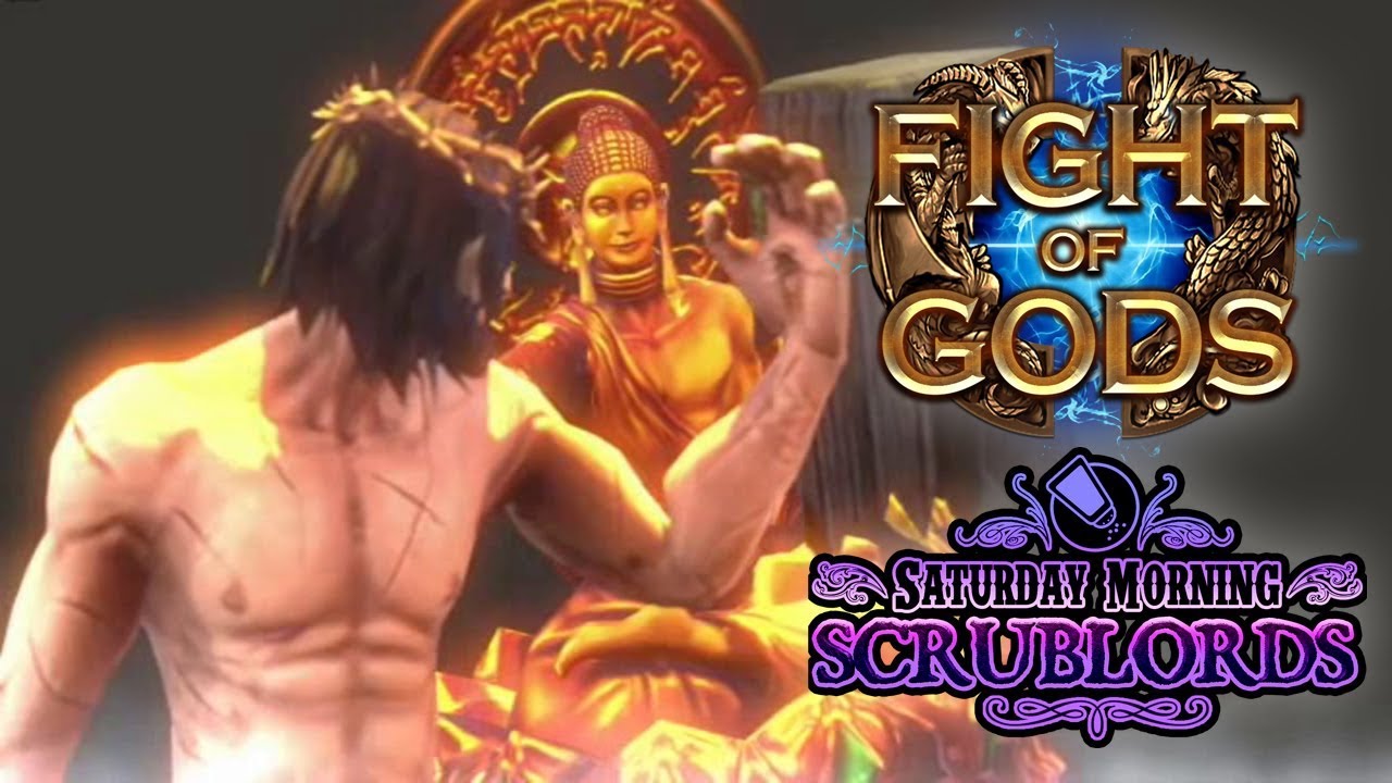 Saturday Morning Scrublords - Fight of Gods