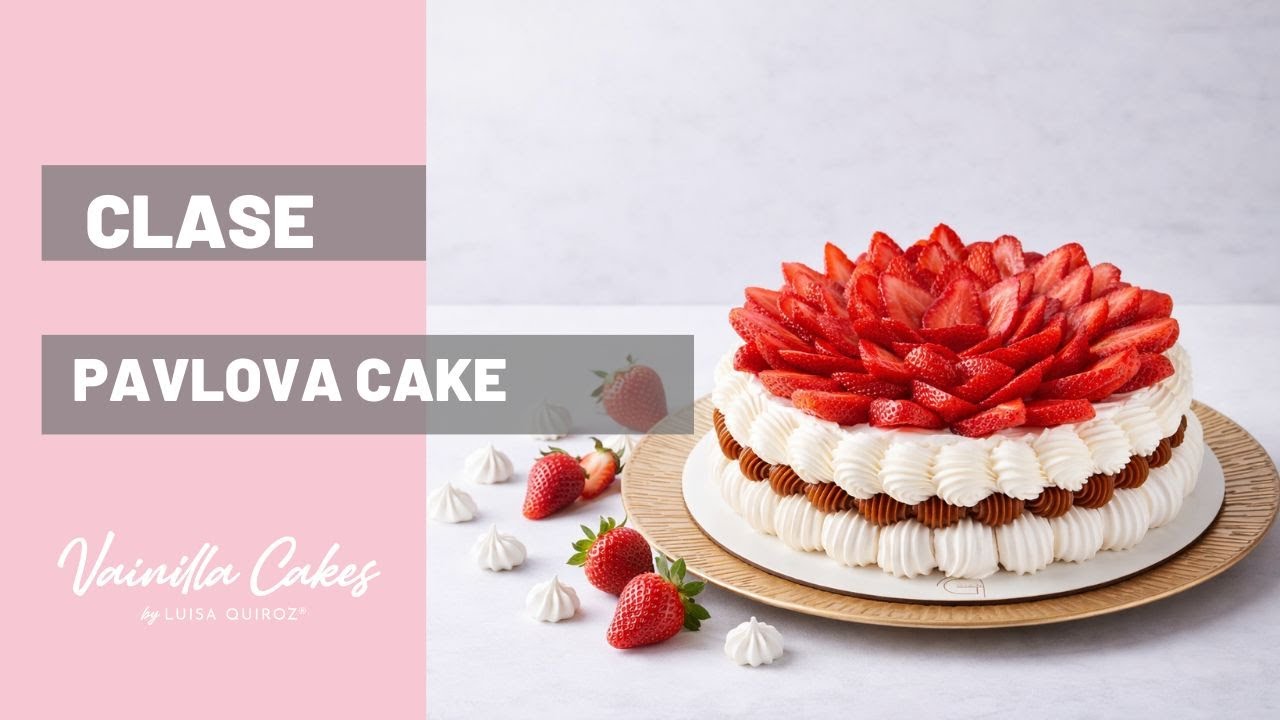 Pavlova Cake - Vainilla Cakes by Luisa Quiroz