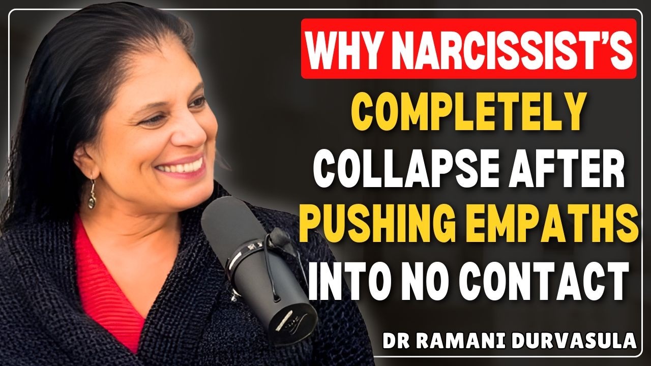 Why Narcissist's Completely Collapse After Pushing Empaths Into No Contact | Dr Ramani