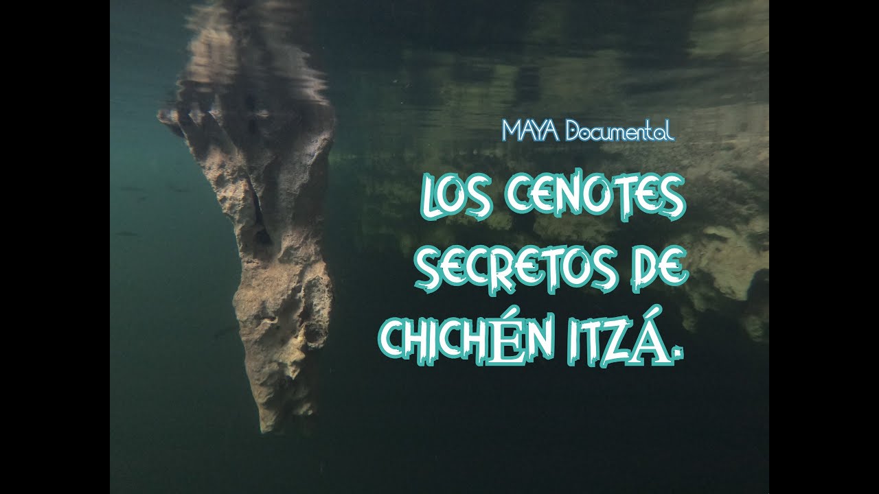 Documental completo Los MAYAS y los CENOTES SECRETOS de CHICHÉN ITZÁ,  MARAVILLA del MUNDO.