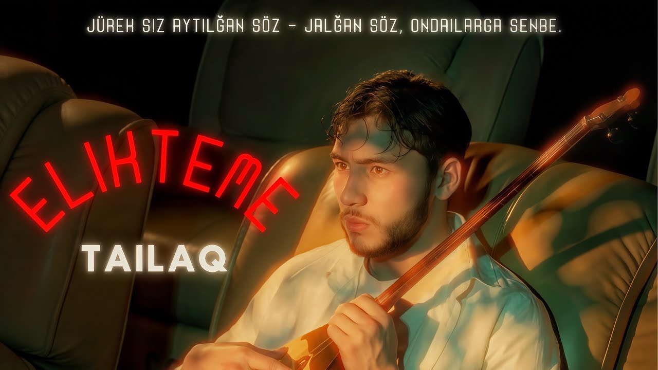 TAILAQ - Elikteme | Official music Video 