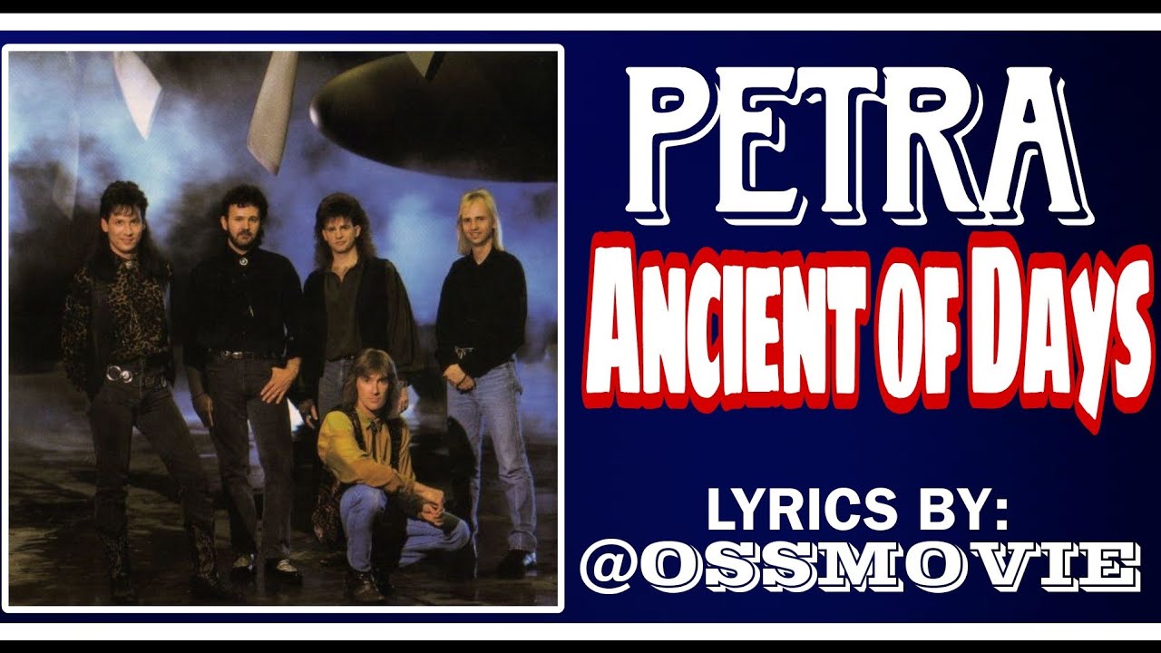 Petra - Ancient Of Days (Lyrics By OSS MOVIE)