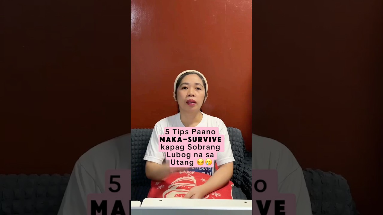5 Tips Paano Maka-Survive kapag Sobrang Lubog na sa Utang 😔🥲