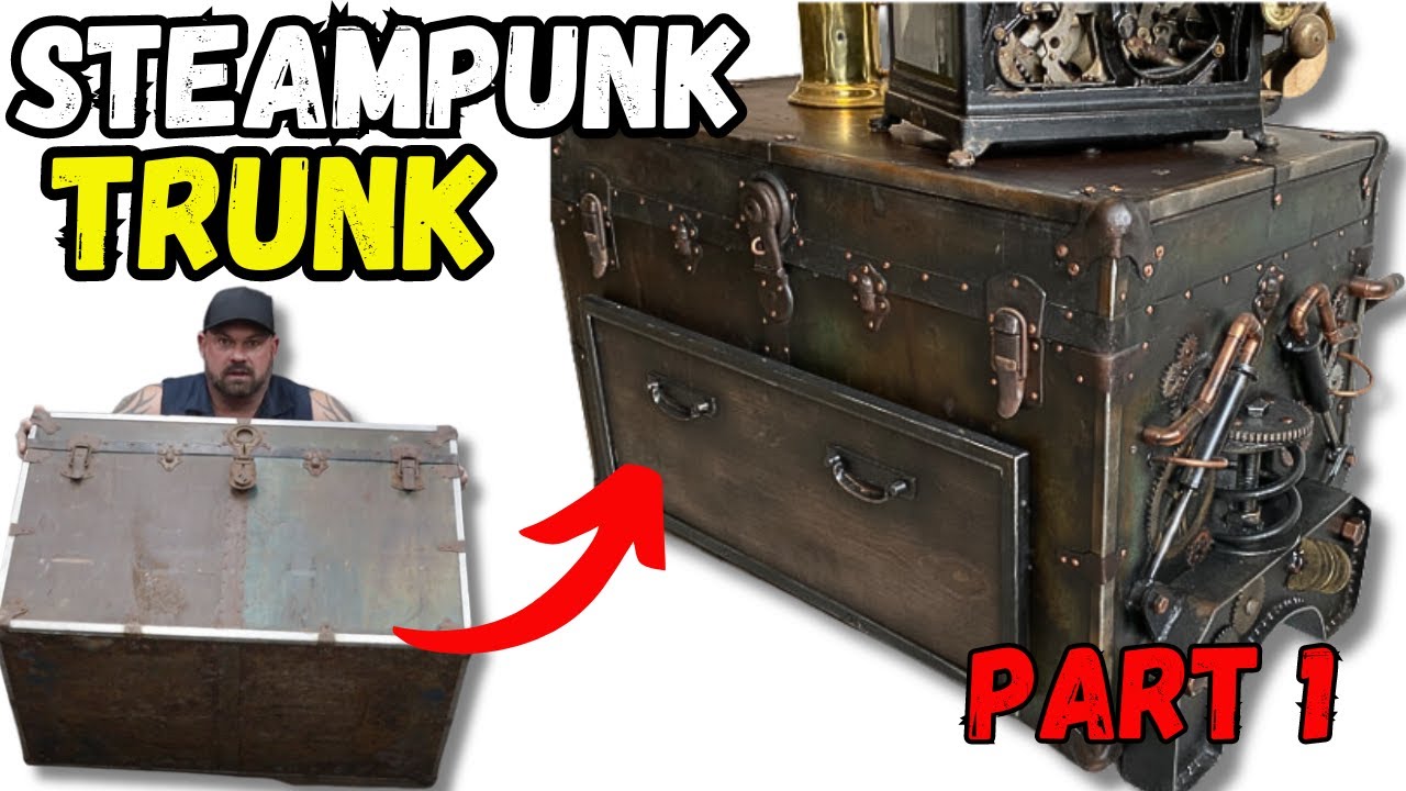$25 Steamer Trunk Transformed Into Steampunk Furniture Art | Part 1 DIY Build Series