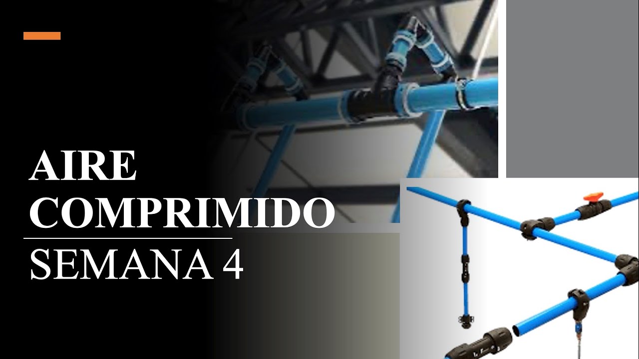 SEMANA 4 AIRE COMPRIMIDO