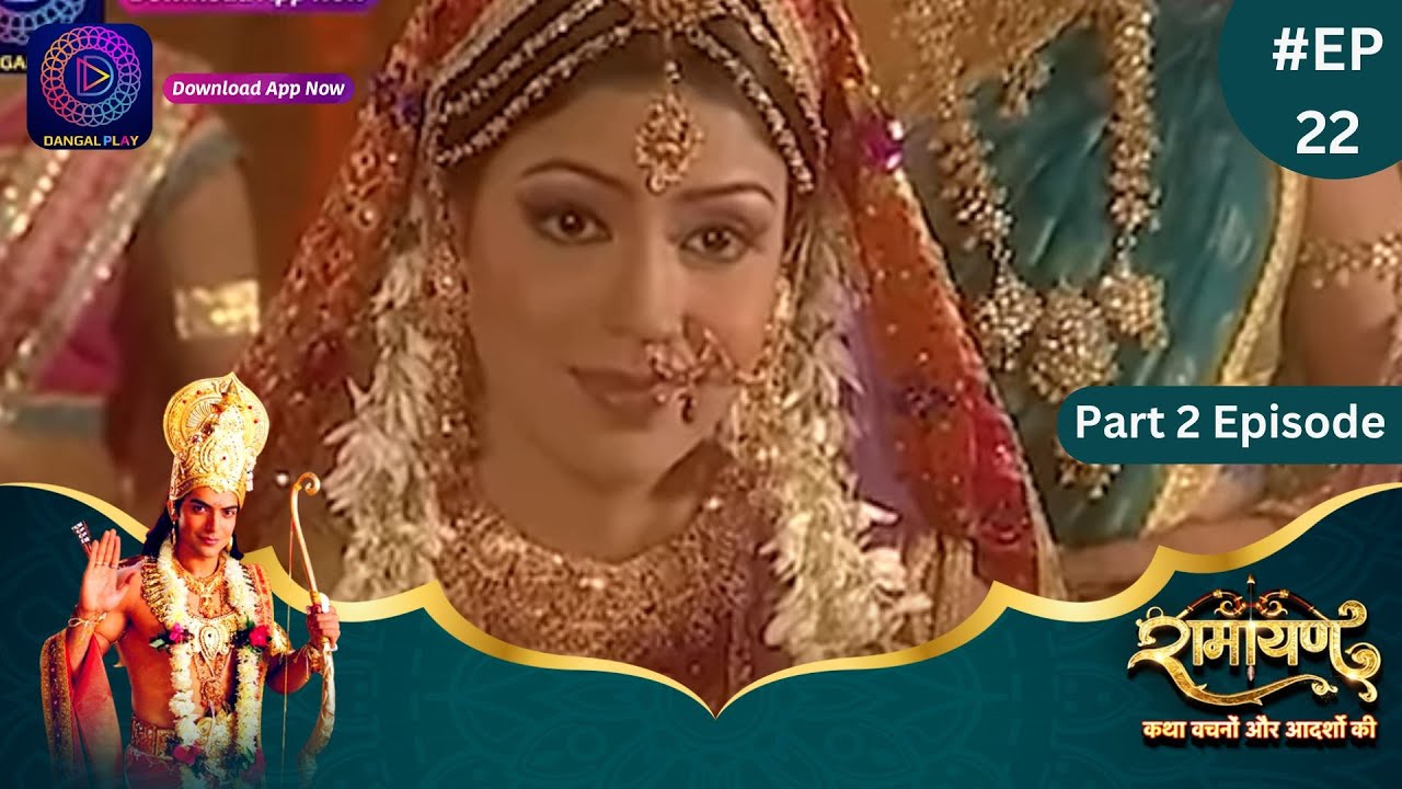 Ramayan | Part 2 Full Episode 22 | Dangal TV