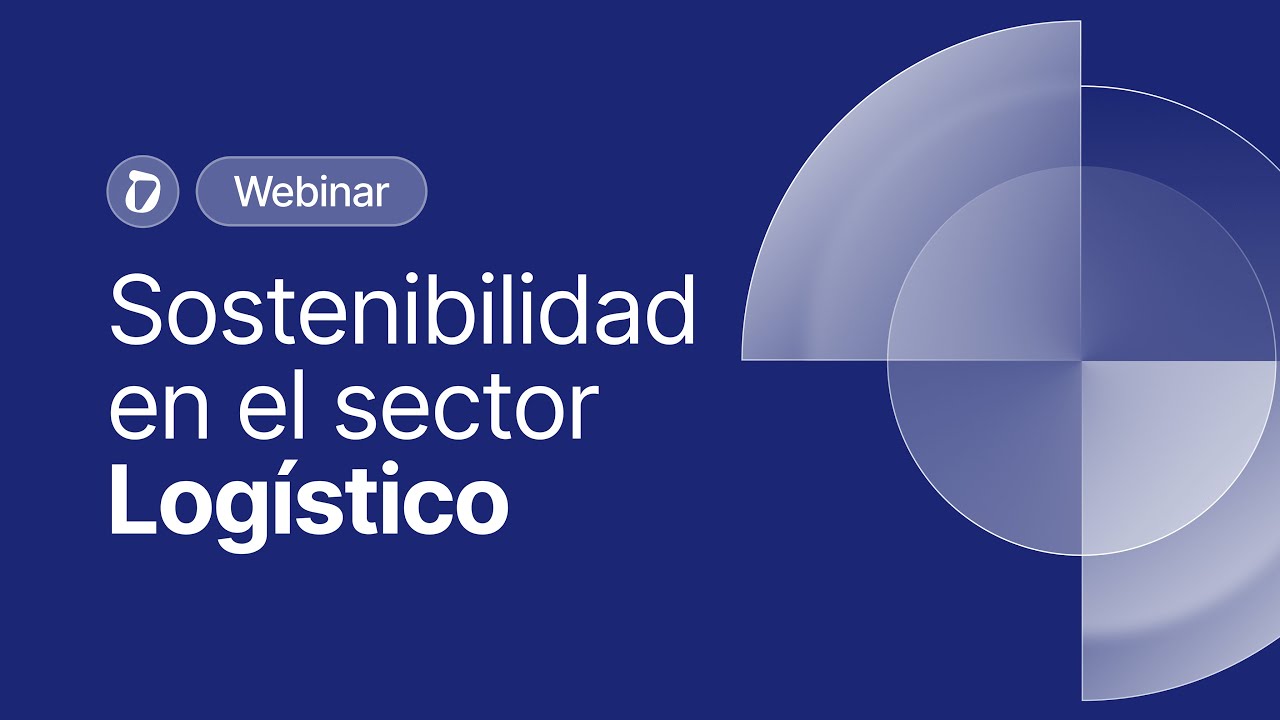 Sostenibilidad en el sector Logístico | Dcycle