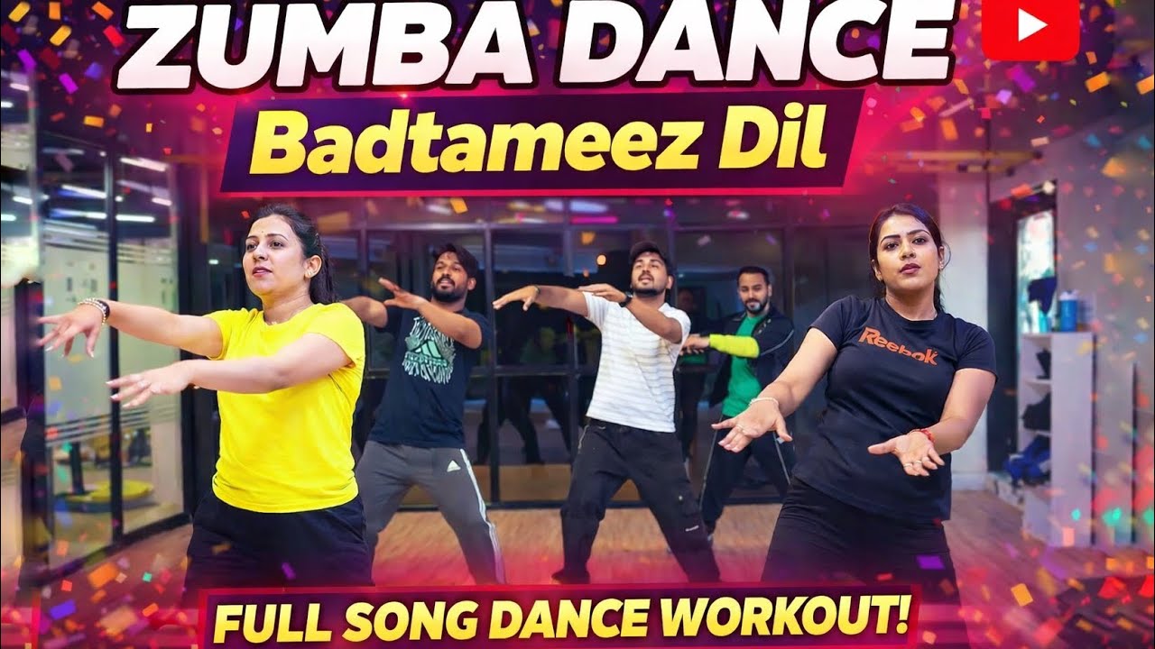 Badtameez Dil | Full Song Zumba Dance 🕺💃 High Energy Bollywood Workout