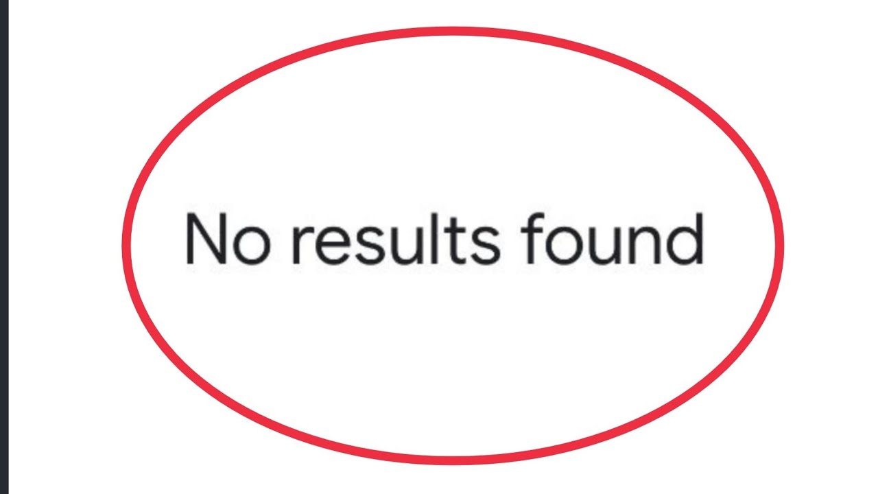 How To Fix Message No results found Problem Solve
