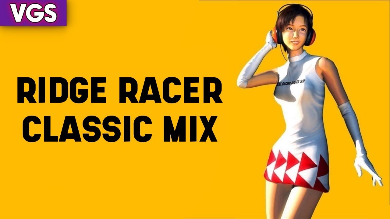 Ridge Racer Music Mix [Classic Era] | Videogame Soundtracks [VGS]